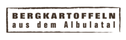 Bergkartoffeln aus dem Albulatal